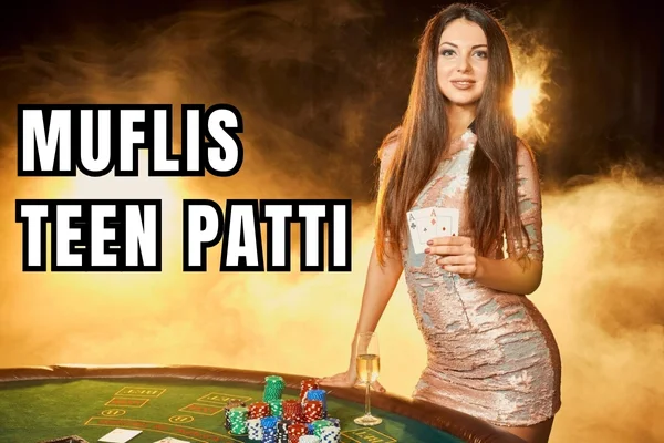 Muflis Teen Patti | Cricbet99