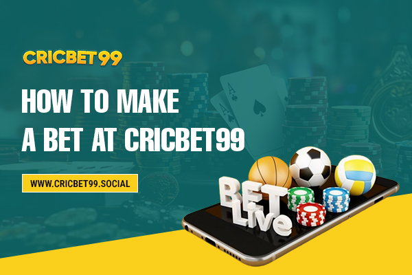 How to make a bet at Cricbet99